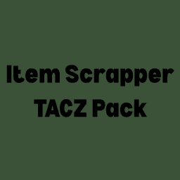 Item Scrapper Pack - TACZ